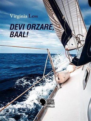 cover image of Devi orzare, Baal!